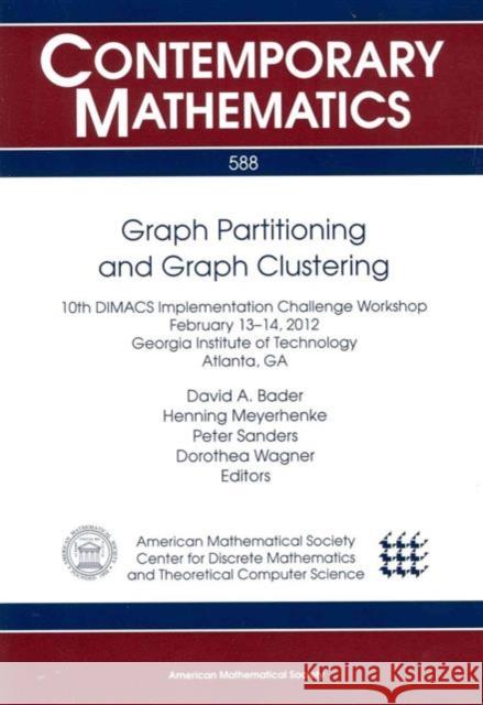 Graph Partitioning and Graph Clustering    9780821890387 American Mathematical Society
