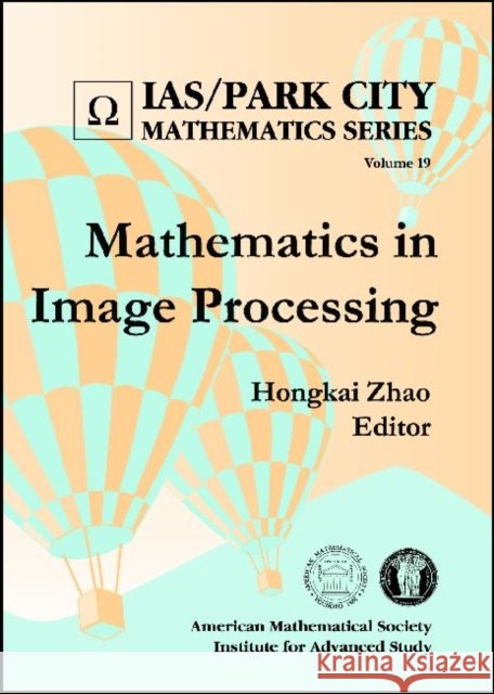 Mathematics in Image Processing    9780821898413 American Mathematical Society