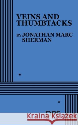 Veins and Thumbtacks Sherman, Jonathan Marc 9780822212072