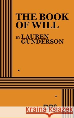 The Book of Will Lauren Gunderson 9780822237723 Concord Theatricals