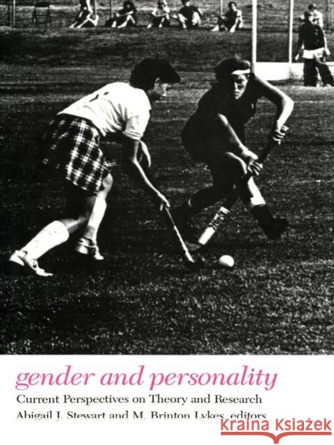 Gender and Personality: Current Perspectives on Theory and Research Stewart, Abigail J. 9780822302629