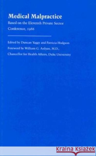 Medical Malpractice Duncan Yaggy Patricia Hodgson 9780822307228 Duke University Press