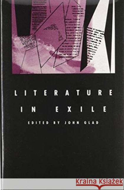 Literature in Exile Glad, John 9780822309871 Duke University Press