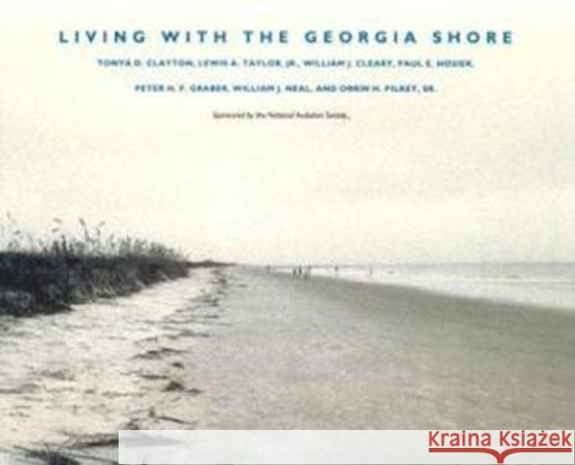 Living with the Georgia Shore Clayton, Tonya D. 9780822312192 Duke University Press