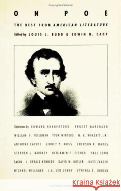 On Poe: The Best from American Literature Budd                                     Louis J. Budd Louis J. Budd 9780822313113 Duke University Press