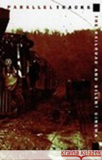 Parallel Tracks: The Railroad and Silent Cinema Lynne Kirby 9780822318330 Duke University Press