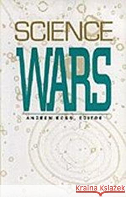 Science Wars Ross, Andrew 9780822318811