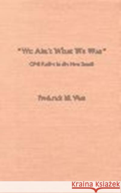 We Ain't What We Was: Civil Rights in the New South Wirt, Frederick M. 9780822319016 Duke University Press