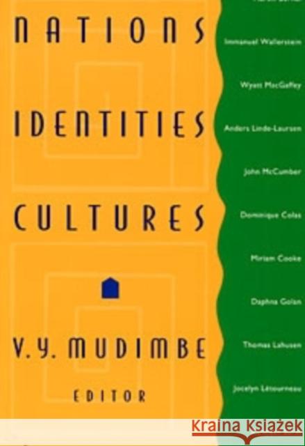 Nations, Identities, Cultures V. Y. Mudimbe 9780822320654 Duke University Press
