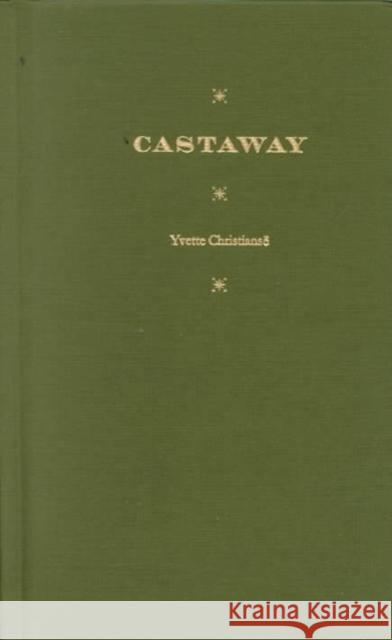 Castaway Christiansë, Yvette 9780822323860