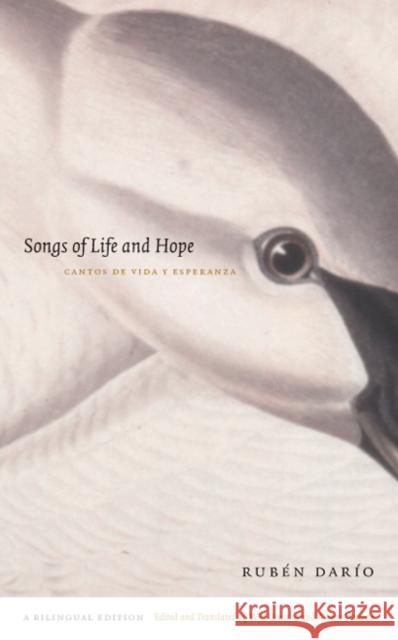 Songs of Life and Hope/Cantos de Vida Y Esperanza Darío, Rubén 9780822332718 Duke University Press