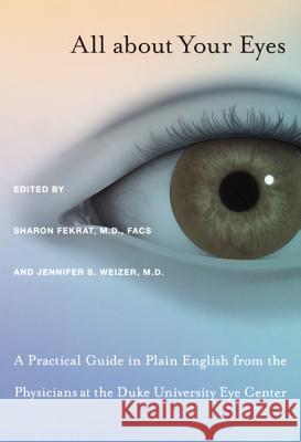 All about Your Eyes Sharon Fekrat 9780822336990 Duke University Press