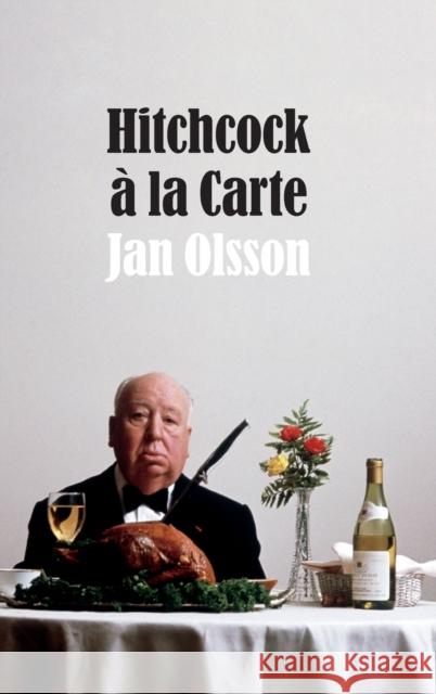 Hitchcock à la Carte Olsson, Jan 9780822357902