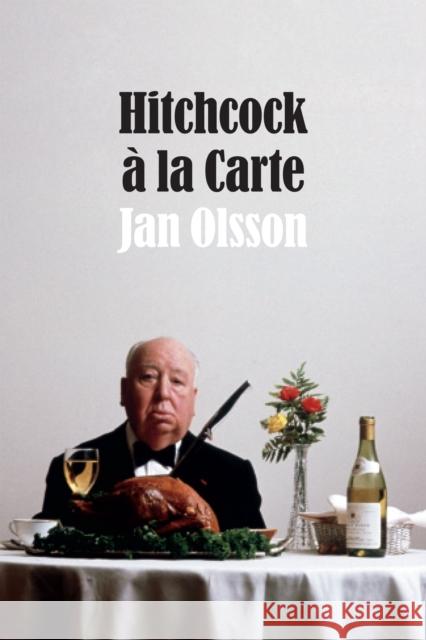 Hitchcock à la Carte Olsson, Jan 9780822358046