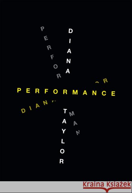 Performance Diana Taylor 9780822359548