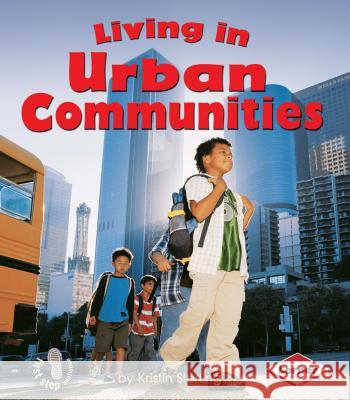 Living in Urban Communities Kristin Sterling 9780822586128 Lerner Classroom