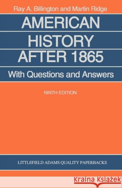 American History After 1865: With Questions and Answers Billington, Ray A. 9780822600275 Littlefield Adams Quality Paperbacks