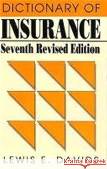 Dictionary of Insurance Lewis E. Davids 9780822630005 Littlefield Adams Quality Paperbacks