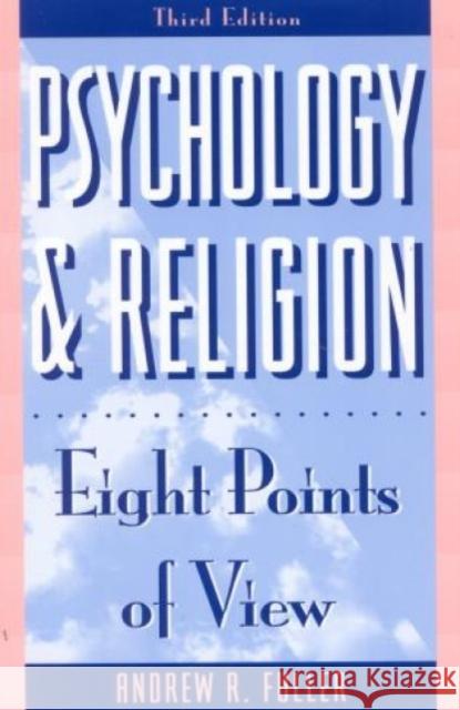 Psychology and Religion: Eight Points of View Fuller, Andrew R. 9780822630364