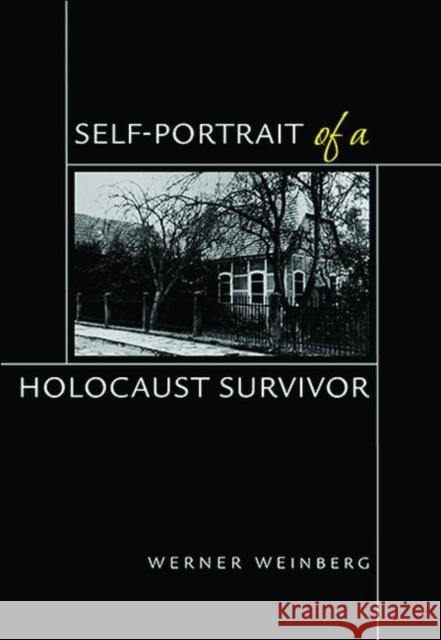 Self-Portrait of a Holocaust Survivor Werner Weinberg 9780822945079 Hebrew Union College Press