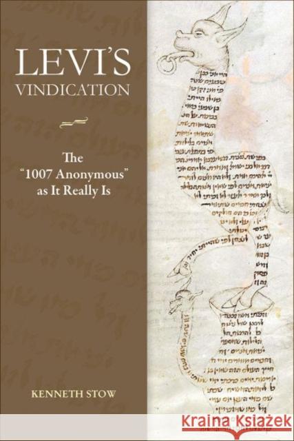 Levi's Vindication: The 1007 Anonymous 'as It Really Is' Kenneth R. Stow 9780822945185