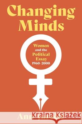 A Society of Outsiders: Women and Political Nonfiction, 1960-2001 Jurecic, Ann 9780822947974 University of Pittsburgh Press