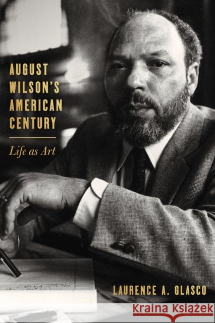 The Power of Place: August Wilson and Pittsburgh Laurence Glasco 9780822948544 University of Pittsburgh Press
