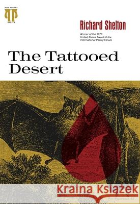 The Tattooed Desert Richard Shelton 9780822952190