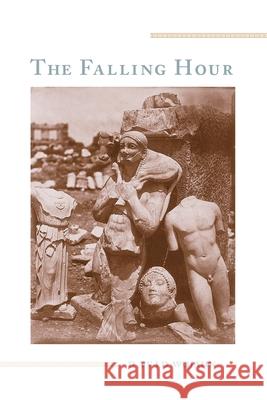 Falling Hour, The David Wojahn 9780822956426 University of Pittsburgh Press