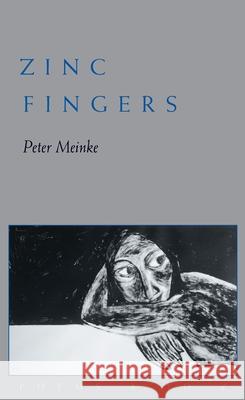 Zinc Fingers: Poems A to Z Peter Meinke 9780822957249 University of Pittsburgh Press