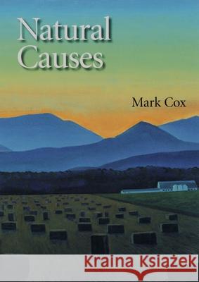 Natural Causes: Poems Mark Cox 9780822958390 University of Pittsburgh Press