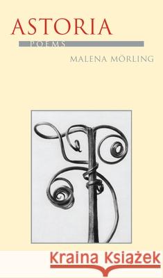 Astoria Malena Morling 9780822959205 University of Pittsburgh Press