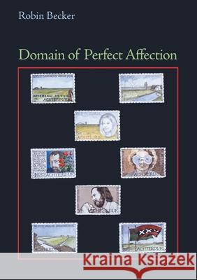 Domain of Perfect Affection Robin Becker 9780822959311