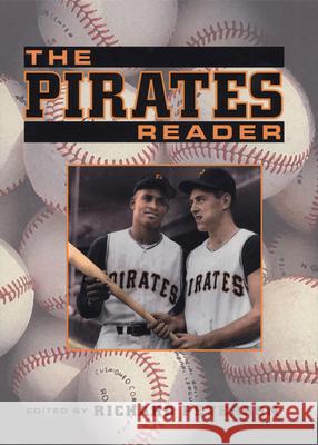Pirates Reader Richard Peterson 9780822959700 University of Pittsburgh Press
