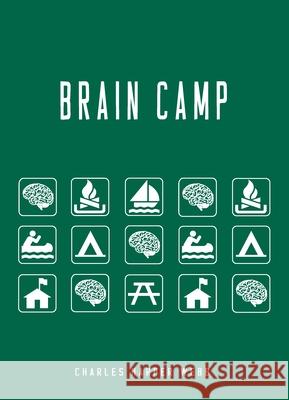Brain Camp Charles Harper Webb 9780822963387 University of Pittsburgh Press