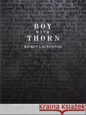 Boy with Thorn Rickey Laurentiis 9780822963813 University of Pittsburgh Press