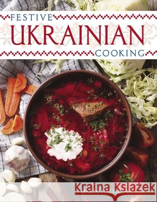Festive Ukrainian Cooking Marta Pisetska Farley 9780822966784 University of Pittsburgh Press