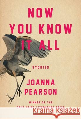 Now You Know It All Joanna Pearson 9780822967118 University of Pittsburgh Press