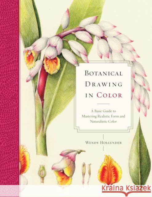 Botanical Drawing in Color W Hollender 9780823007066