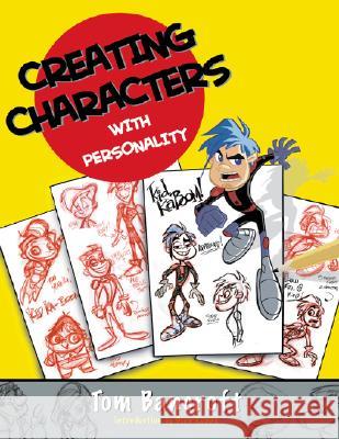 Creating Characters With Personality Tom Bancroft Glen Keane 9780823023493 Watson-Guptill Publications