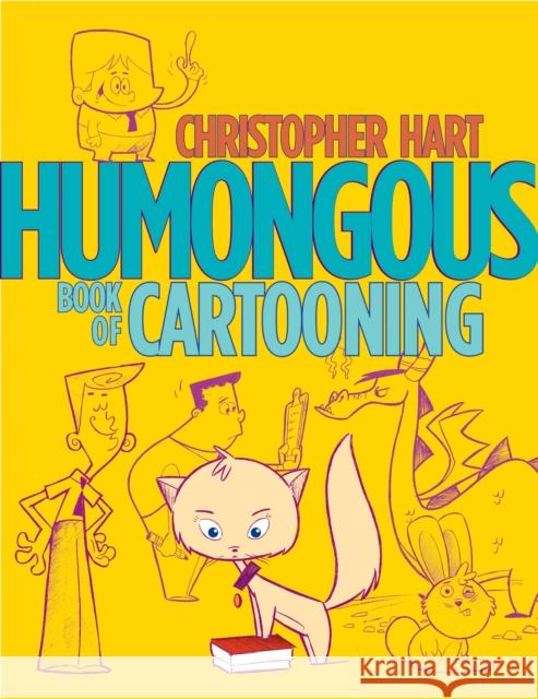 Humongous Book of Cartooning Hart, Christopher 9780823050369 0