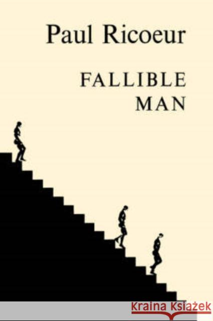 Fallible Man: Philosophy of the Will Ricoeur, Paul 9780823211517