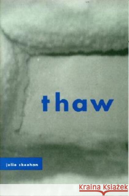 Thaw Julie Sheehan Marie Ponsot Marie Ponsot 9780823221684 Fordham University Press