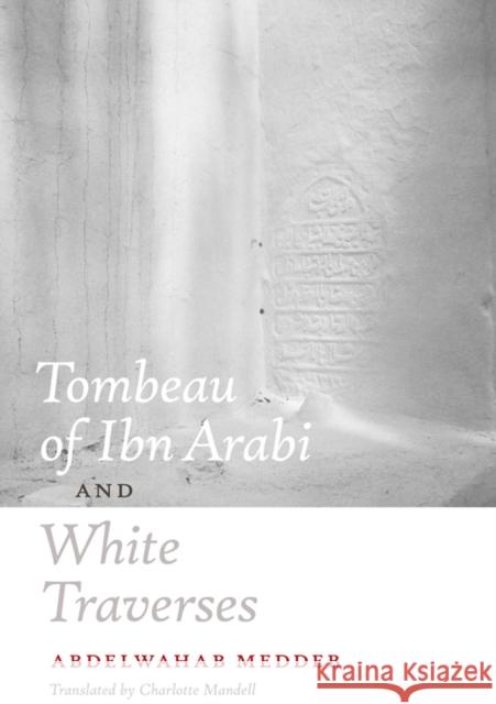 Tombeau of Ibn Arabi and White Traverses Jean-Luc Nancy 9780823231140