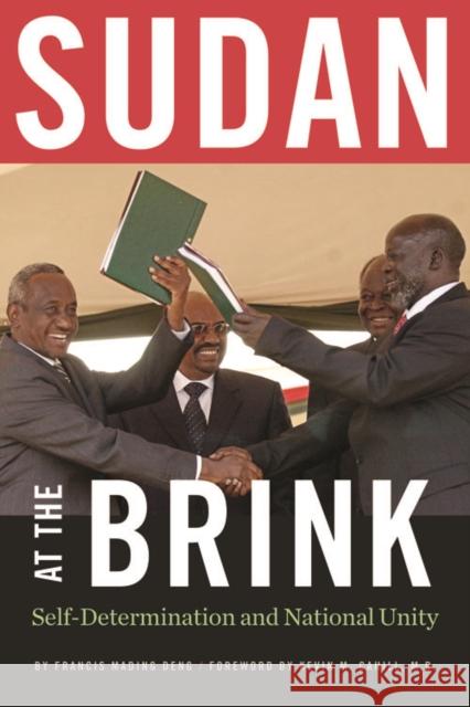 Sudan at the Brink: Self-Determination and National Unity Deng, Francis Mading 9780823234417 Fordham University Press