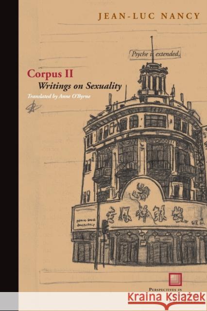 Corpus II: Writings on Sexuality Nancy, Jean-Luc 9780823240036 0