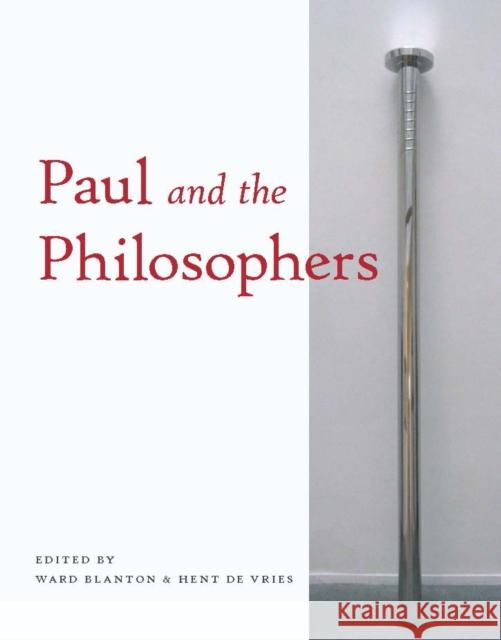 Paul and the Philosophers Ward Blanton Hent d 9780823249640 Fordham University Press