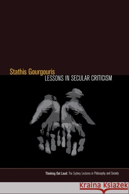 Lessons in Secular Criticism Gourgouris, Stathis 9780823253791