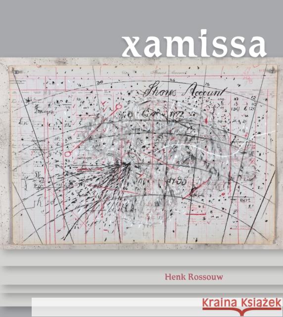 Xamissa Henk Rossouw 9780823281107 Fordham University Press