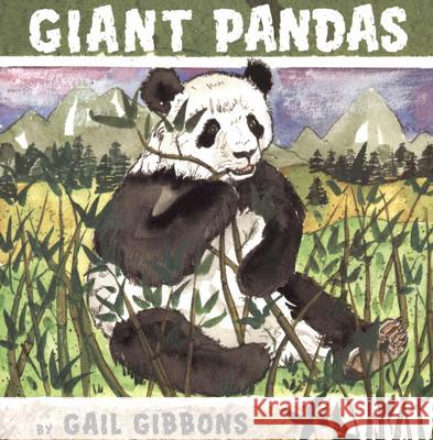Giant Pandas Gail Gibbons 9780823418282 Holiday House